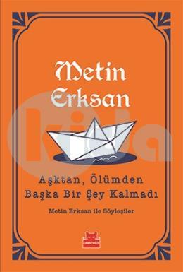 Aşktan Ölümden Başka Bir Şey Kalmadı