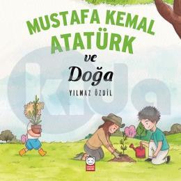 Mustafa Kemal Atatürk ve Doğa