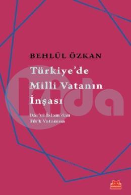 Türkiyede Milli Vatanın İnşası