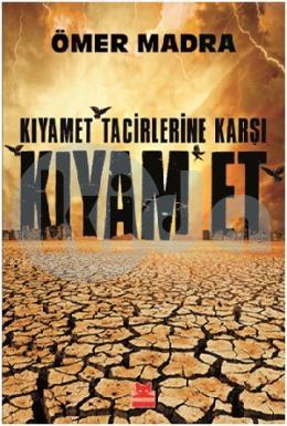 Kıyamet Taci̇rleri̇ne Karşı Kıyam Et