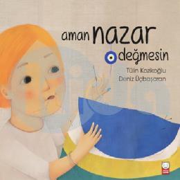 Aman Nazar Değmesin