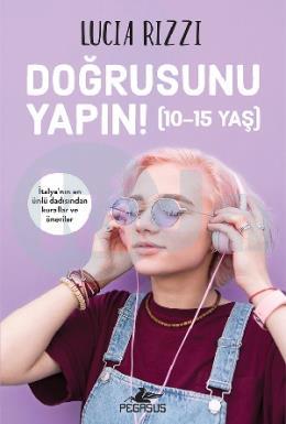 Doğrusunu Yapın! (10-15 Yaş)