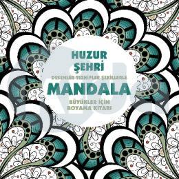 Huzur Şehri - Mandala