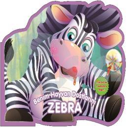 Benim Hayvan Dostlarım – Zebra