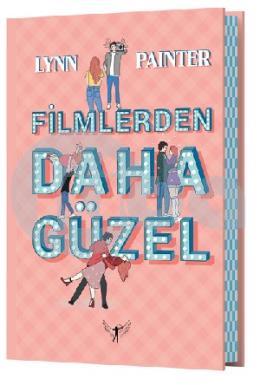 Filmlerden Daha Güzel (Ciltli)