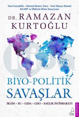 Biyo - Politik Savaşlar