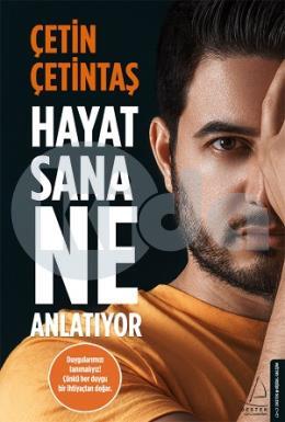 Hayat Sana Ne Anlatıyor