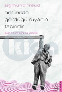 Her İnsan Gördüğü Rüyanın Tabiridir