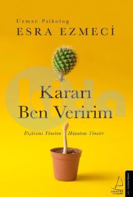 Kararı Ben Veririm