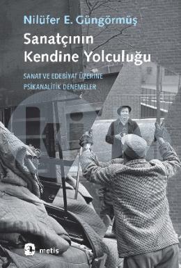 Sanatçının Kendine Yolculuğu