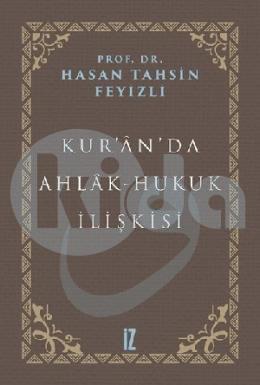 Kuranda Ahlak - Hukuk İlişkisi (Ciltli)