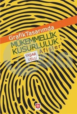 Grafik Tasarımda Mükemmellik Kusurluluk Afişler