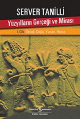 Yüzyılların Gerçeği ve Mirası