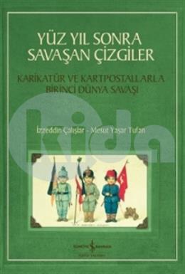 Yüz Yıl Sonra Savaşan Çizgiler