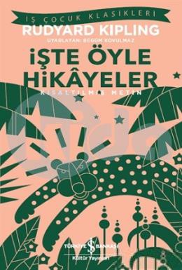 İşte Öyle Hikayeler-İş Çocuk Klasikleri