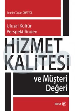 Hizmet Kalitesi ve Müşteri Değerleri