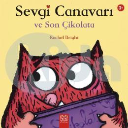 Sevgi Canavarı Son Çikolata