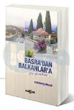 Basradan Balkanlara Gezi Günlükleri