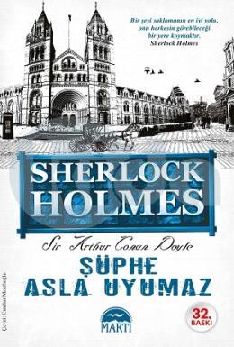 Sherlock Holmes Şüphe Asla Uyumaz