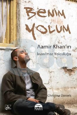 Benim Yolum: Aamir Khanın İnanılmaz Yolculuğu