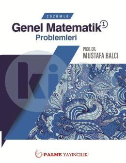 Çözümlü Genel Matematik Problemleri 1