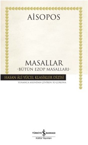 Hasan Ali Yücel Klasikleri  - Masallar - Bütün Ezop Masalları