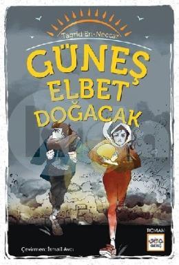 Güneş Elbet Doğacak