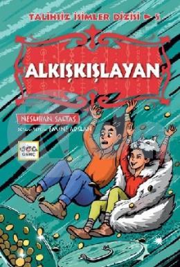 Alkışkışlayan - Talihsiz İsimler Dizisi 5