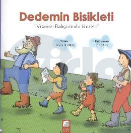 Dedemin Bisikleti-Vitamin Bahçesinde Gezinti