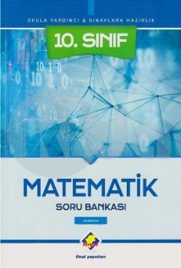 Final 10. Sınıf Matematik Soru Bankası