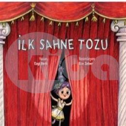 İlk Sahne Tozu