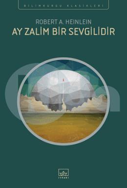 Ay Zalim Bir Sevgilidir