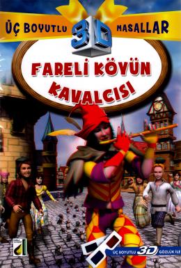 Fareli Köyün Kavalcısı ( 3 Boyutlu )