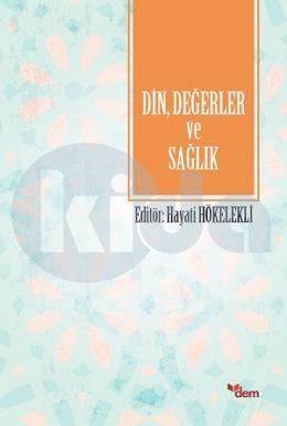 Din, Değerler ve Sağlık