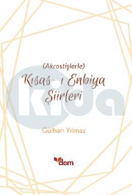 (Akrostişlerle) Kısas-ı Enbiya Şiirleri