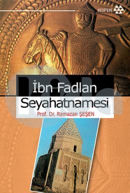 İbn Fadlan Seyahatnamesi