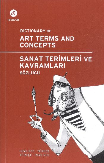 Redhouse RS 016 Sanat Terimleri ve Kavramları Sözlüğü ( İ-T/T-İ)