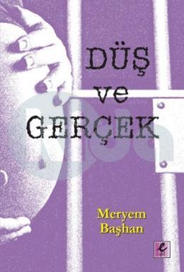 Düş ve Gerçek