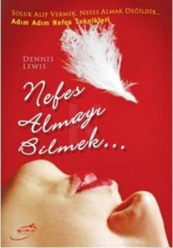 Nefes Almayı Bilmek