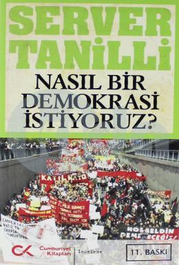 Nasıl Bir Demokrasi İstiyoruz?