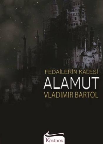 Fedailerin Kalesi Alamut