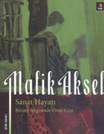 Malik Aksel Sanat Hayatı