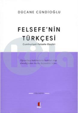 Felsefe nin Türkçesi