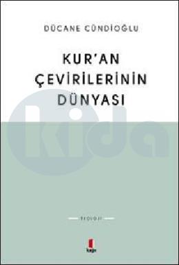 Kuran Çevirilerinin Dünyası