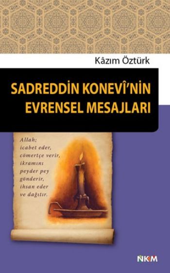 Sadreddin Konevi’nin Evrensel Mesajları