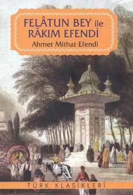 Felatun Bey ile Rakım Efendi