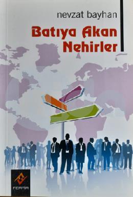 Batıya Akan Nehirler