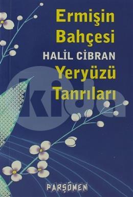 Ermişin Bahçesi ve Yeryüzü Tanrıları