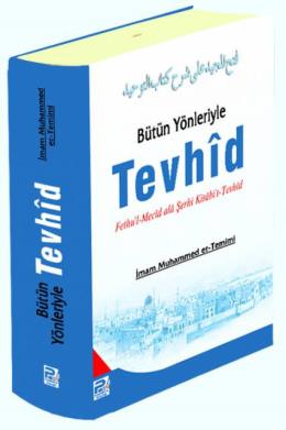 Bütün Yönleriyle Tevhid