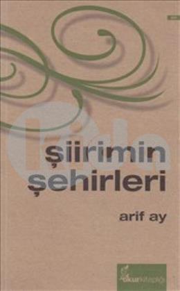 Şiirimin Şehirleri